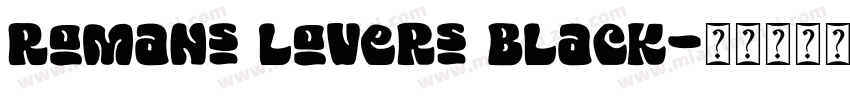 Romans lovers Black字体转换